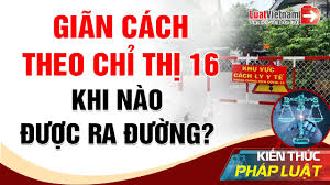 Tùy vào nguy cơ, diễn biến dịch sẽ quyết định áp dụng chỉ thị 15 hay chỉ thị 16 của thủ tướng. Tháº¿ Nao La Gian Cach Xa Há»™i Theo Chá»‰ Thá»‹ 15 Va Chá»‰ Thá»‹ 16