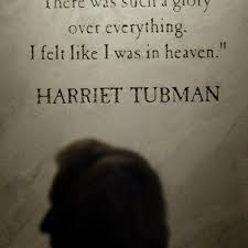Enjoy the top 41 famous quotes, sayings and quotations by harriet tubman. Harriet Tubman Picture Gallery