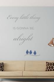 Three Little Birds Bob Marley Song Lyrics Wall Quote Inspirational Wall Quotes Three Little Birds Wall Quotes