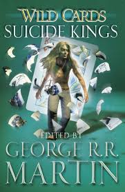 Wild Cards: Suicide Kings by George R.R. Martin - Books - Hachette Australia