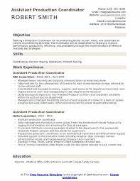 Work closely with other departments to ensure seamless operation. Assistant Production Coordinator Resume Samples Qwikresume