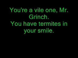 Mr Grinch Lyrics By Thurl Ravenscroft Christmas Songs Lyrics Holiday Songs Favorite Christmas Songs