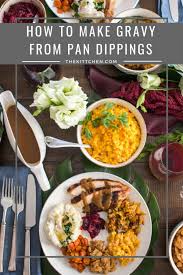 How To Make Gravy From Pan Drippings Thekittchen
