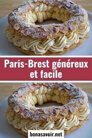 Paris Brest Genereux Et Facile Page 2 Bon A Savoir Delicieux Desserts Idee Dessert Gateaux Et Desserts
