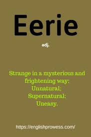 Eerie Meaning In 2020 Learning English Online Learn English English Online