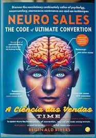 A Ciência das Vendas: Neurociência para Conquistar Clientes