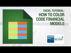 This Will Cover How To Color Code Your Financial Models So That Hard Coded Numbers And Constants Are In Blue Form Excel Tutorials Financial Modeling Financial