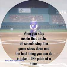Inspirational Softball Quotes For Pitchers Inspirational Softball Quotes Softball Quotes Softball Pitcher