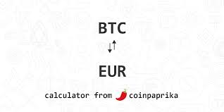 See the live bitcoin to us dollar exchange rate. Btc To Eur Calculator Convert Bitcoin To Euro Over 2500 Currencies Coinpaprika