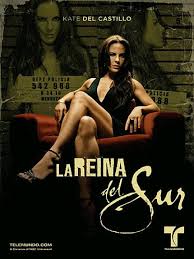 Queen Of The South Mexico La Reina Del Sur Kate Del Castillo Telenovelas Action Movies