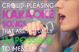 25 Crowd Pleasing Karaoke Songs That Are Actually Impossible To Mess Up Best Karaoke Songs Karaoke Songs Karaoke