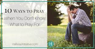 Rosary's prayers are prayers to mary's mother who includes a rosary necklace. 10 Ways To Pray When You Don T Know What To Pray For The Hallway Initiative