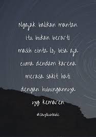 Artikel ini menyajikan tentang kata kata bahasa jawa, cinta, lucu, romantis dan yang lainnya. Kata Kata Bijak Buat Mantan Yang Ngajak Balikan