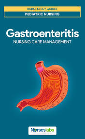 Gastroenteritis Nursing Care Management Nursing Care Plan Nursing Care Pediatric Nursing