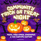 Community Trick or Treat Night event image