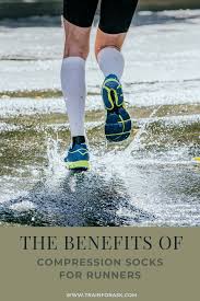 The 7 Benefits Of Running Compression Socks Train For A 5k Com Compression Socks Compression Socks Benefits Benefits Of Running