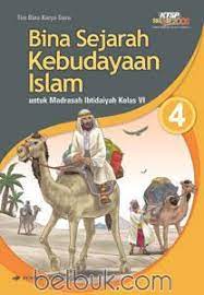 Buku guru matematika edisi revisi terbaru kelas 5 sd mi kurikulum 2013; Bina Sejarah Kebudayaan Islam Untuk Madrasah Ibtidaiyah Kelas Vi Ktsp Jilid 4 Tim Bina Karya Guru Belbuk Com