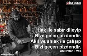 Bütün dünya tanır seni fikirlerin sanki yeni i̇sterim öğüt vermeni sana geldim ahi evran. Hak Ile Sabir Dileyip Bize Gelen Bizdendir Akil Ve Ahlak Ile Calisip Bizi Gecen Bizdendir Ahi Evran I Veli Istanbul Esnaf Ve Sanatkarlar Odalari Birligi Istesob