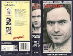 Amazon.com: Murderers, Mobsters & Madmen Vol. 5: Lady Killers [VHS] :  Harold Wells, Ted Bundy, Cheryl Crane, Nick Bougas, Gordon Pepper, Charles  Miller, F.B. Vincenzo, Nick Bougas, Ray Atherton, Nick Bougas, Tom