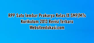 Penilaian tengah semester pts 1 tahun pelajaran 2021/2022 sebentar lagi akan dilaksanakan. Rpp Prakarya 1 Lembar Kelas 9 Kurikulum 2013 Revisi 2020 2021 Websiteedukasi Com