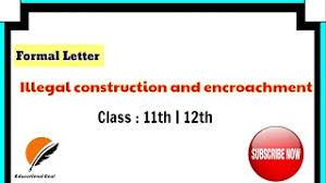 Write A Letter To The District Collector About Illegal Construction And Encroachment Of The Green Be Youtube Sample letter complaining about illegal construction. write a letter to the district collector about illegal construction and encroachment of the green be