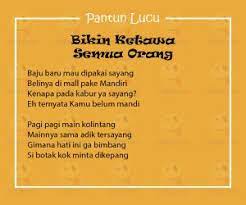 Sebuah candaan mengenai seorang dengan janggut panjang, yang saking panjangnya dapat dibuat menjadi tali timba. Pantun Lucu Gokil Ngakak Bikin Ketawa Semua Orang Yedepe Com