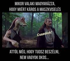 A(z) maszkviselés címkét tartalmazó cikkek a bien.hu oldalon. Csaxolok Elmaszkirozott Igazsag Https Bit Ly 2xnjkr1 Facebook