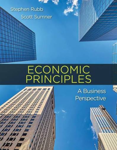 Economics: Principles a Business Perspective, 1st Edition