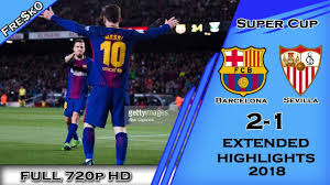 Kaum ist messi drinnen, erzielt er auch schon den ausgleich! Barcelona Vs Sevilla 2 1 All Goals Highlights Super Cup 12 08 2018 Hd Youtube