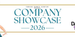 Thrive Dance Center - Company Showcase 2026