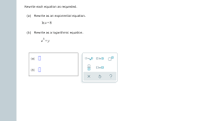 Therefore, when given an equation with logs of the same base on each side, we can use rules of logarithms to rewrite each side as a single logarithm. Answered Rewrite Each Equation As Requested Bartleby