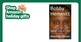 Amazon.com: Bobby Hemmitt: Speaks Thru the Veil eBook : Glover, Waverly:  Kindle Store