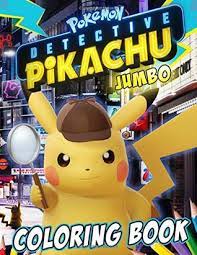 Perfect for crayons, markers & colored pencils. Pokemon Detective Pikachu Coloring Book Excellent Jumbo Coloring Book With Unique Images Based On 2019 Movie By Bruce Shaw