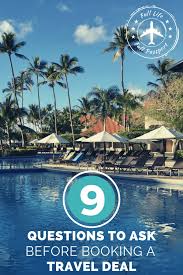 9 Questions To Ask Before Booking A Travel Deal Full Life Full Passport Travel Deal Travel This Or That Questions