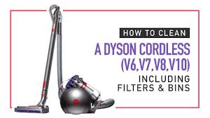 How To Clean Dyson Cordless V6 V7 V8 V10 Filters Bins Dyson cyclone v10™ animal cordless vacuum. how to clean dyson cordless v6 v7 v8