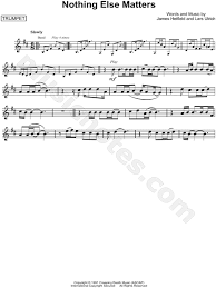 Produced by lars ulrich, james hetfield & bob rock. Metallica Nothing Else Matters Sheet Music Trumpet Solo In B Minor Download Print Sku Mn0105246
