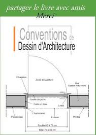 Conventions De Dessin D Architecture Conventions De Dessin D Architecture Technique Notes De C Brison 1 27 Preface Ce Doc Autocad Education Architecture