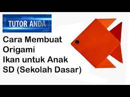 50 gambar mewarnai yang seru dan menarik untuk anak anak informazone. Origami Ikan Untuk Anak Sd 1 Youtube