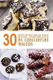 Confiseries Et Gourmandises Nos Recettes De Confiseries Maison Faciles A Faire Gourmandise Recette Bonbon Recette