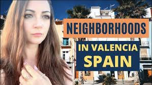 5 Best Neighborhoods in Valencia, Spain