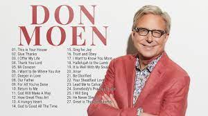 Don moen throne of praise. Best Of Don Moen Nonstop Praise And Worship Music Playlist Youtube