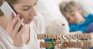 Kusan Cocuga Ne Yedirilir Kusan Cocuga Ne Yedirilmeli