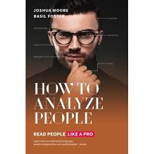 How To Analyze People: Read People Like a PRO The Lebanon
