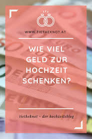 Bei bekannten oder freunden ist ein wert. Geld Zur Hochzeit Schenken Wie Viel Geld Als Gast Bei Der Hochzeit Verschenken Geld Schenken Geldgeschenke Hochzeit Hochzeitsgeschenk