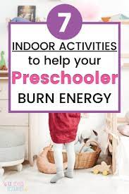 Preschoolers Will Love These 7 Fun And Easy Ways To Burn Energy When You Re St Toddler Learning Activities Physical Activities For Kids Fun Activities For Kids