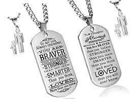 Dear daughter, you are braver than you believe, stronger than you seem, smarter than you think, and loved more than you know friendship bracelets are always the most recognizable symbol of friendships. Pack Of 2 To My Son To My Daughter Always Remember You Are Braver Than You Believe Quotes Dog Tags Pendant Necklace Love Gift Pricepulse