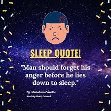 don t go to bed when you are mad sleep quotes gandhi quotes anger