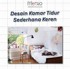 Rumah di perkotaan selalu mensyaratkan adanya garasi mobil tempat penghuni rumah memarkir kendaraan. Metro Furniture Desain Kamar Tidur Sederhana Keren Facebook