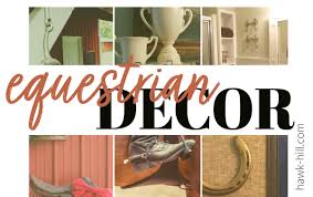Stirrup themed accents are timeless. Ideas For Creating Unique Equestrian Decor And Home Design Hawk Hill