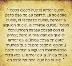 El Verdadero Amor No Duele El Amor Duele El Rechazo Duele Perder A Alguien
